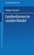 Familienformen im sozialen Wandel - Bild 1