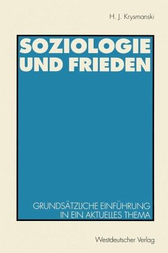 Soziologie und Frieden - Krysmanski, Hans J.