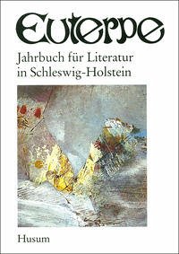 Euterpe. Jahrbuch für Literatur in Schleswig-Holstein - Heimann, Bodo