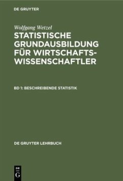 Beschreibende Statistik - Wetzel, Wolfgang