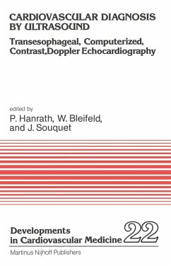 Cardiovascular Diagnosis by Ultrasound - Hanrath, P. / Bleifeld, W. / Souquet, J. (eds.)