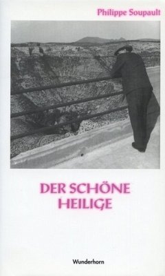 Der schöne Heilige - Soupault, Philippe