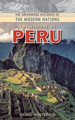 The History of Peru - Masterson, Daniel