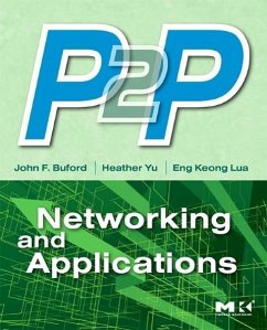 P2P Networking and Applications - Buford, John;Yu, Heather;Lua, Eng Keong