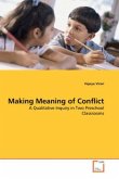 Making Meaning of Conflict: A Qualitative Inquiry in Two Preschool Classrooms