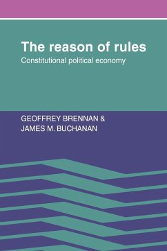 The Reason of Rules - Brennan, Geoffrey; Buchanan, James M.; Geoffrey, Brennan