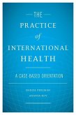 The Practice of International Health