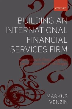 Building an International Financial Services Firm - Venzin, Markus