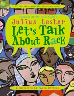 Let's Talk about Race - Lester, Julius