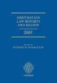 Arbitration Law Reports and Review 2005