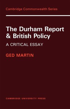 The Durham Report and British Policy - Martin, Ged