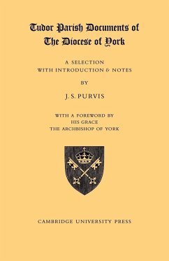 Tudor Parish Documents of the Diocese of York - Purvis, J. S.