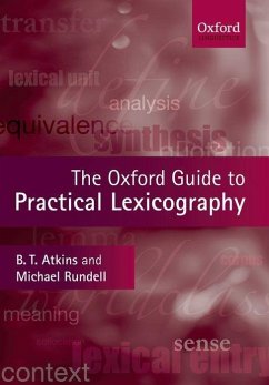 The Oxford Guide to Practical Lexicography - Atkins, B T Sue; Rundell, Michael
