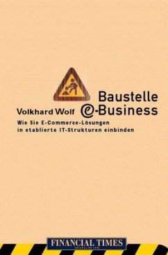Baustelle E-Business - Wolf, Volkhard