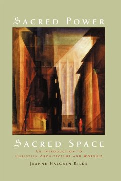 Sacred Power, Sacred Space - Kilde, Jeanne Halgren