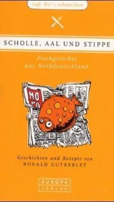 Scholle, Aal und Stippe