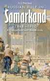 Russian Rule in Samarkand, 1868-1910
