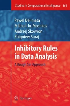 Inhibitory Rules in Data Analysis - Delimata, Pawel;Moshkov, Mikhail Ju.;Suraj, Zbigniew