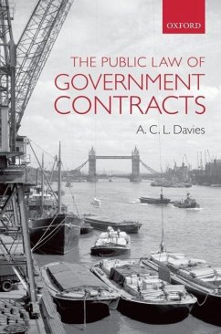 The Public Law of Government Contracts - Davies, A C L