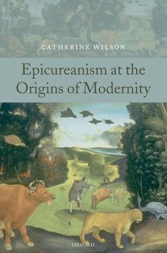 Epicureanism at the Origins of Modernity - Wilson, Catherine