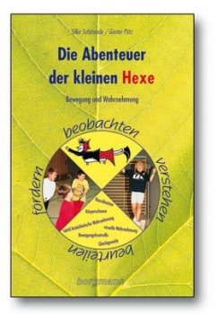 Die Abenteuer der kleinen Hexe - Schönrade, Silke; Pütz, Günter