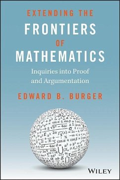 Extending the Frontiers of Mathematics - Burger, Edward B