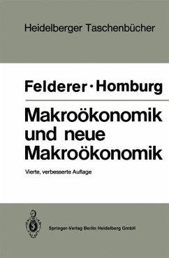 Makroökonomik und neue Makroökonomik - Felderer, Bernhard; Homburg, Stefan