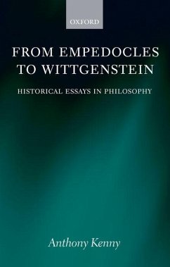 From Empedocles to Wittgentstein - Kenny, Anthony