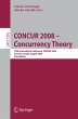 CONCUR 2008 - Concurrency Theory - Bild 1