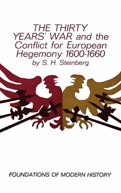 The Thirty Years' War - Steinberg, S. H.; Steinberg, Sigfrid H.