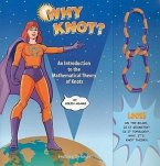 Why Knot?: An Introduction to the Mathematical Theory of Knots with Tangle [With The Tangle]