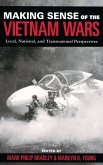 Making Sense of the Vietnam Wars