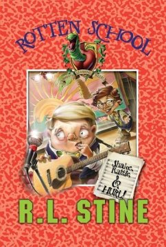 Rotten School #5: Shake, Rattle, and Hurl! - Stine, R L