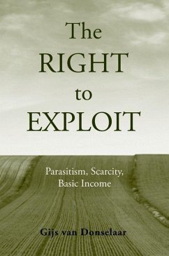 The Right to Exploit - Donselaar, Gijs Van