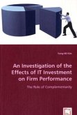 An Investigation of the Effects of IT Investment on Firm Performance