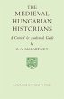 The Medieval Hungarian Historians - Bild 1