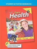 Teen Health, Course 1, Student Activities