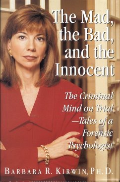 The Mad, the Bad, and the Innocent - Kirwin, Barbara R
