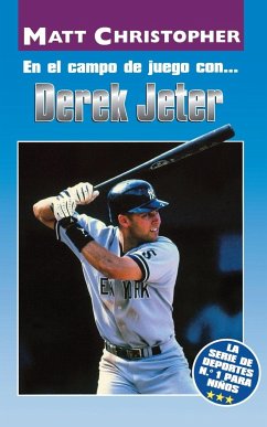En El Campo de Juego Con... Derek Jeter (on the Field With... Derek Jeter) = on the Field With... Derek Jeter = on the Field With... Derek Jeter = on - Christopher, Matt