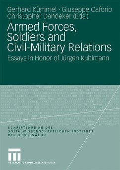 Armed Forces, Soldiers and Civil-Military Relations - Kümmel, Gerhard / Caforio, Giuseppe / Dandeker, Christopher (ed.)