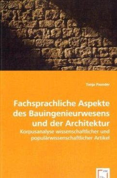 Fachsprachliche Aspekte des Bauingenieurwesens und der Architektur - Psonder, Tanja