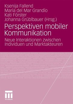 Perspektiven mobiler Kommunikation - Fallend, Ksenija / Mar Grandío, María del / Förster, Kati et al. (Hrsg.)
