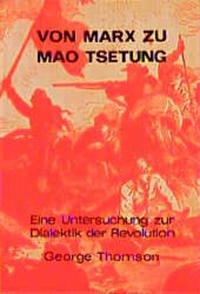 Von Marx zu Mao Tsetung