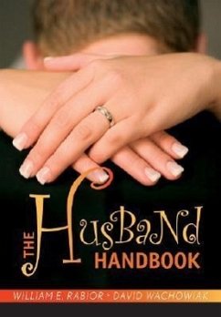 The Husband Handbook - Rabior, William; Wachowiak, David