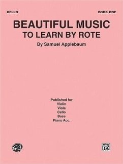 Beautiful Music to Learn by Rote, Bk 1 - Applebaum, Samuel