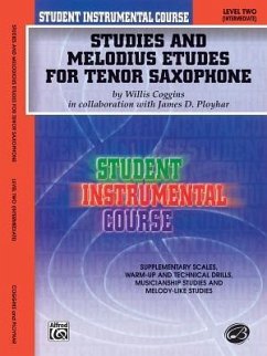 Student Instrumental Course Studies and Melodious Etudes for Tenor Saxophone - Coggins, Willis; Ployhar, James D