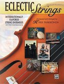 Eclectic Strings, Book 2 (Internationally Flavored String Ensembles with Piano Accompaniments Composed and Arranged by Kirsi Pääkkönen)