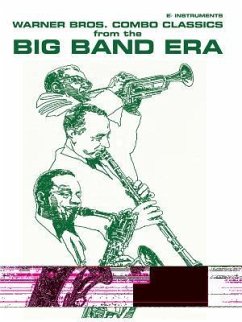 Warner Bros. Combo Classics from the Big Band Era: E-Flat Instruments