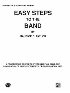 Easy Steps to the Band - Taylor, Maurice D