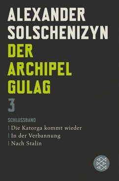 Der Archipel GULAG Bd.3 - Solschenizyn, Alexander
